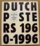 BEEKE, ANTHON. - Dutch Posters 1960-96. Selection by Anton Beeke. Introduction by Paul Hefting. Researched and compiled by Marianne Snijders.