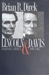 Brian R. Dirck - Lincoln & Davis