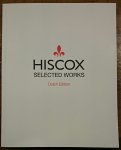 Hiscox, D. (voorwoord), McDonald, E. (curator) - Hiscox selected works, Dutch edition