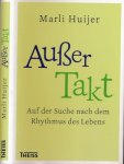 Huijer, Marli - Ausser Takt: Auf der Suche nach dem Rhythmus des Lebens