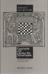 Chess # Olms # Linde, Antonius van der - Geschichte und Literatur des Schachspiels. Zwei Bände in einem Band. Mit einem Vorwort von Christiaan M. Bijl