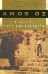 Amos Oz - A Tale Of Love And Darkness