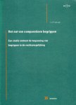 Laer, C.J.P. van. - Het nut van comparatieve begrippen. Een studie omtrent de toepassing van begrippen in de rechtsvergelijking