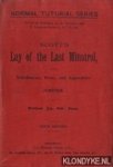 Scott, Sir Walter - Lay of the last minstrel. Introduction, notes and appendices