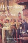 M. den Admirant - Hofpredikers van Oranje