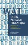 Mendeltje van Keulen, Chris Aalberts - Wat doen ze daar eigenlijk? Gesprekken met Nederlandse Europarlementariërs