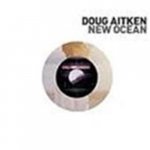 Doug Aitken & Eckhard Schneider - New Ocean
