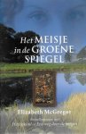 Elizabeth McGregor - Het Meisje In De Groene Spiegel