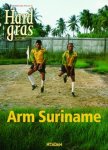 Unknown - Hard gras / 62, november 2008 arm Suriname