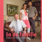 Vergunst, P.J. (red.) - In de familie. De Bijbel, en het leven van drie generaties