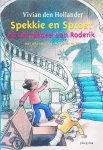Vivian den Hollander - Spekkie en Sproet en het raadsel van Roderik
