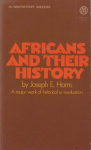 Joseph E. Harris - Africans and their history – A major work of historical re-evaluation –