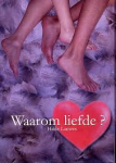 Lamers, Hilde - WAAROM LIEFDE?