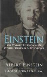 Einstein, Albert - Einstein on Cosmic Religion and Other Opinions and Aphorisms