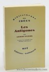 Steiner, George. - Les Antigones. Traduit de l'anglais par Philippe Blanchard.