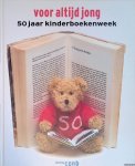 Beeke, Anthon & Just, Enschedé - Voor altijd jong: 50 jaar kinderboekenweek