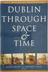 Anngret Simms; Joe Brady - Dublin Through Space & Time