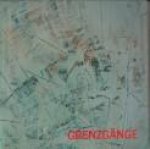 REXROTH, DIETER (Kozeption/Redaktion) - Grenzgänge - Grenzspiele. Ein Programmbuch zu en Frankfurt Festen '82