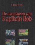 Kuhn, Pieter - De avonturen van Kapitein Rob. Volledige werken deel 16: De ruimtereis van Jane Winter; De roof van de Torah juwelen; Eiland zonder naam; De starnding van de Caprice