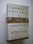 Friedman, Thomas L. - Longitudes and Attitudes.  The World in the Age of Terrorism