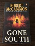 Robert McCammon - Gone south