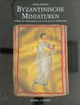 Axinia Dzhurova 259507 - Byzantinische Miniaturen Schätze der Buchmalerei vom 4. bis zum 19. Jahrhundert