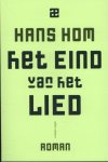 Hans Hom - Het eind van het lied roman