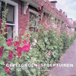 Koning, Cora & Frederike Krommendijk - Gevelgroen & Stoeptuinen