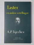 A.P. Tsjechov - Laster En Andere Vertellingen