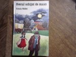 Wölfel Ursula - Overal schijnt de maan