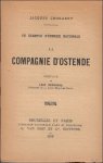 Crokaert, Jacques Hennebicq, Léon [inl.] - Compagnie d'Ostende : un exemple d'énergie nationale