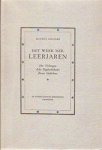 Maurice Gilliams - Het werk der leerjaren. Het Verlangen. Acht Dagboekbladen. Zeven gedichten.