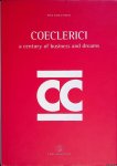 Preti, Pier Paolo - Coeclerici: a century of business and dreams Preti, Pier Paolo - Coeclerici: a century of business and dreams