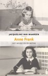 Jacqueline van Maarsen - Anne Frank, het meisje en de mythe