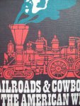 Barbara Currie & Marjorie Reeves - "Railroads & Cowboys in The American West"