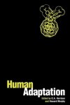 Harrison, G.A. &  Howard Morphy (eds.) - Human adaptation