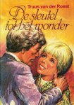 Truus van der Roest - Roest, Truus van der-De sleutel tot het wonder
