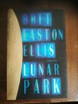 Ellis, B. Easton - Lunar Park