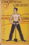 Hartog, Jerohm & Hugo Heymans - Chajiem van Groede