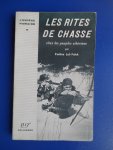 Lot-Falck, Eveline - Les rites de chasse