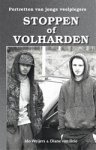 Ido Weijers ; Diane van Drie - Stoppen of volharden