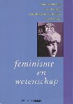 Goldschmidt, Jenny E. / Gustafsson, Siv.S. / Brink, H.M. van den / Outshoorn, Joyce - Feminisme en wetenschap.