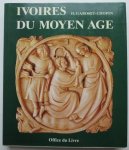 Gaborit-Chopin, D. - Ivoires du Moyen-Age.