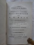 Engelberts Gerrits, G.. - Het Leven en de Daden, van M.A. de Ruiter, Neêrlands Doorluchtigsten Zeeheld. In gesprekken tusschen eenen vader en zijne kinderen. Met portret en platen. Tweede druk. Bound with: Het Leven en de Daden, van de Doorluchtige Zeehelden, J. van He...