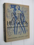 Velde, Anton van de  - - Peter zoekt het geluk.