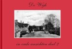 G.J. Bos - De Wijk in oude ansichten deel 2