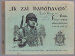 n.n - Ik zal handhaven : extra foto-editie acties Oost-Java, 21 Juli t/m 4 Aug. 1947.