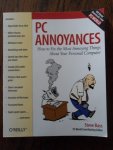 Bass, Steve - PC Annoyances - How To Fix the Most Annoying Things About Your Personal Computer