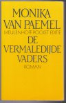Paemel, Monika van - De vermaledijde vaders. Roman