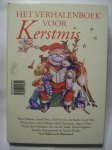 Wim Hofman, Jet Boeke, Imme Dros, Carry Slee, Jaap ter Haar, Vivian Hollander e.a. - Het verhalenboek voor Sinterklaas  Het verhalenboek voor Kerstmis